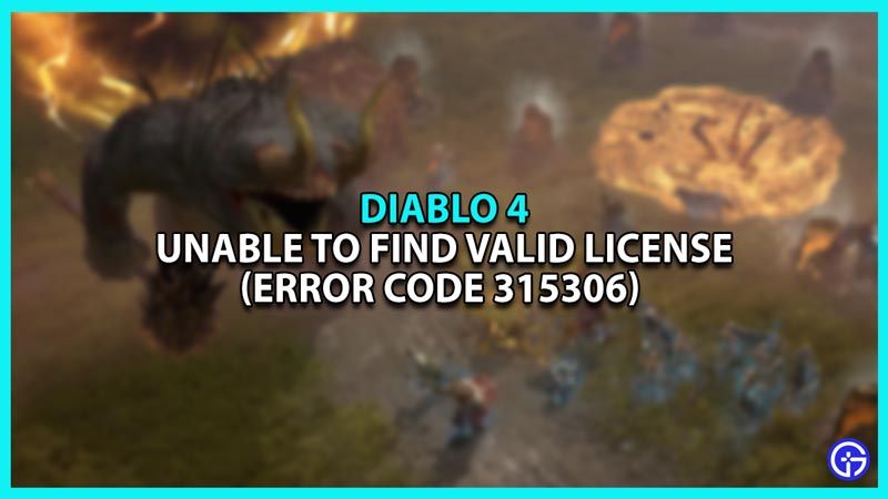 How to Fix Diablo 4 unable to Find Valid License Error