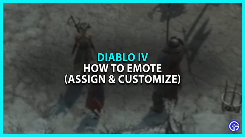How to use Emotes in Diablo 4