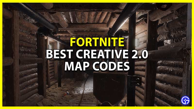 best fortnite creative 2-0 map codes