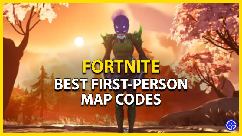 fortnite first person map codes