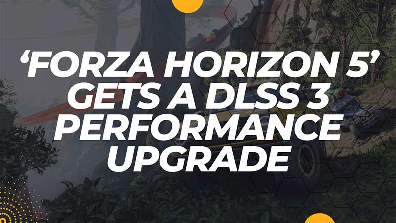 Forza Horizon 5 DLSS