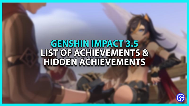 List of Achievements & Hidden Achievements in Genshin Impact 3.5