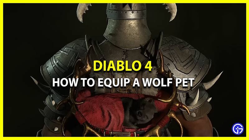 how to get wolf pet diablo 4