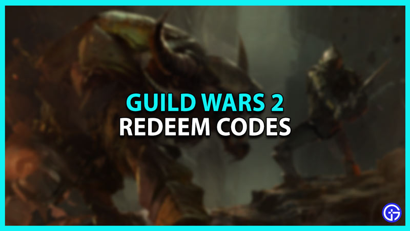 Guild Wars 2 Redeem Codes