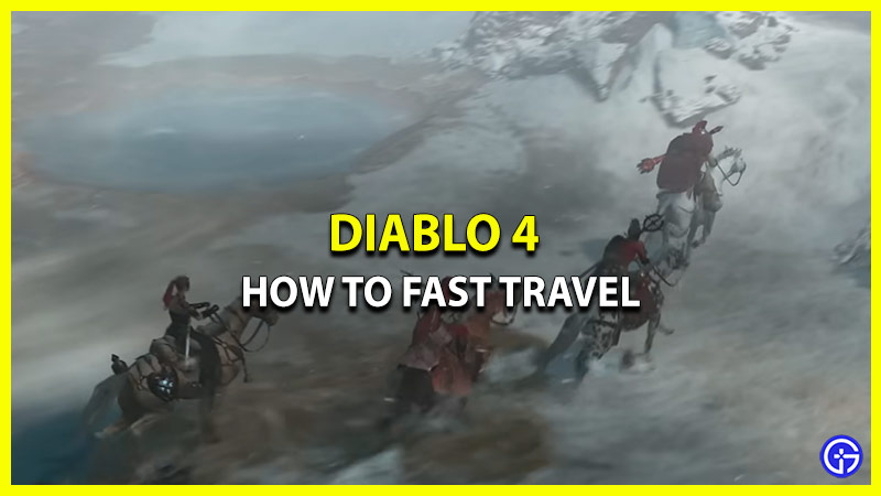 how to fast travel diablo 4