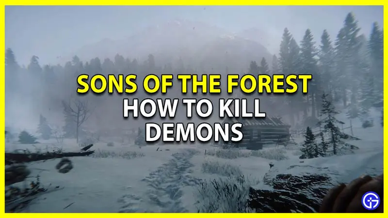 sons of the forest find cross and kill demons