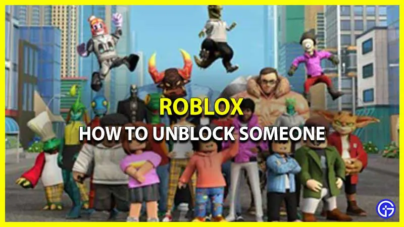 how to unblock someone on roblox