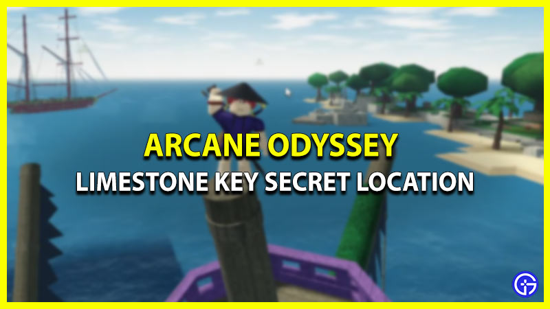 limestone key secret location arcane odyssey
