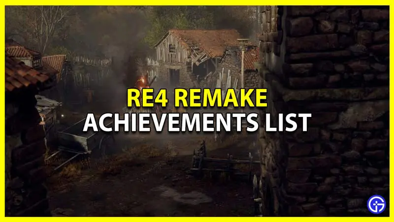 resident evil 4 remake achievements list