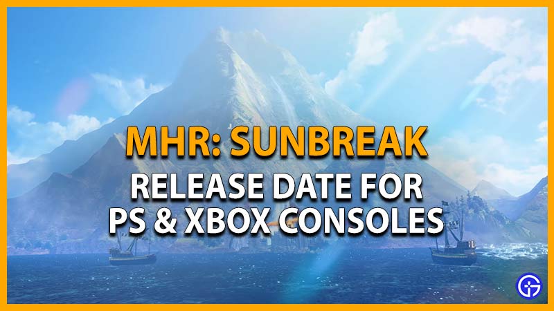monster hunter rise sunbreak release date xbox ps5 ps4