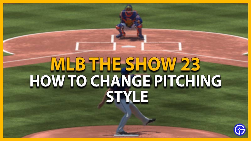 mlb the show 23 change pitching style