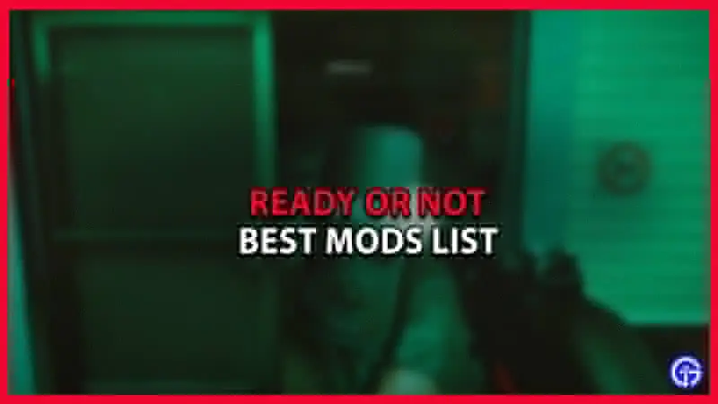 ready or not best mods