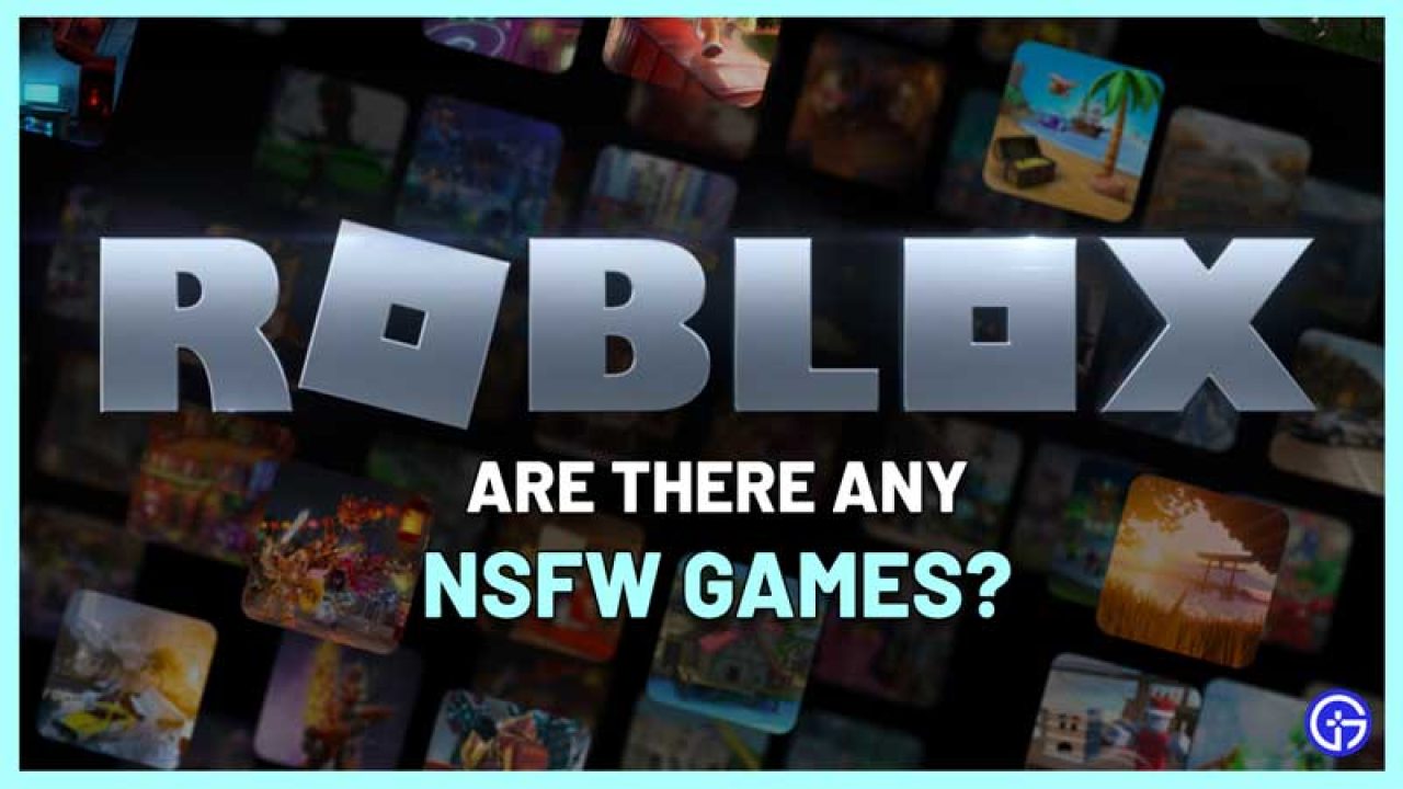 Nsfw roblox games