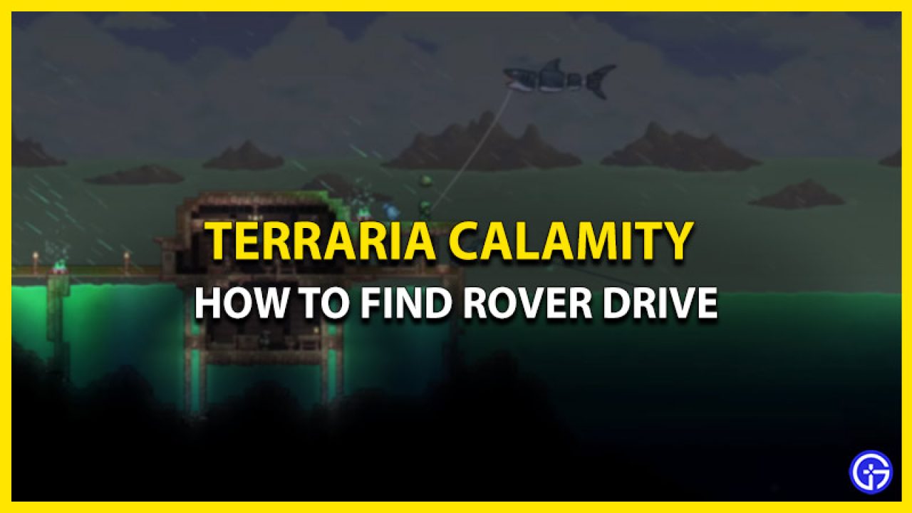 Rover Drive Terraria Calamity - How Get - Gamer