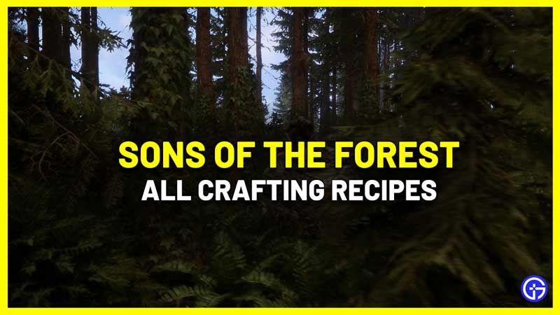 sons of the forest crafting recipes list
