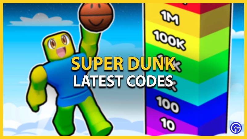 super dunk codes roblox