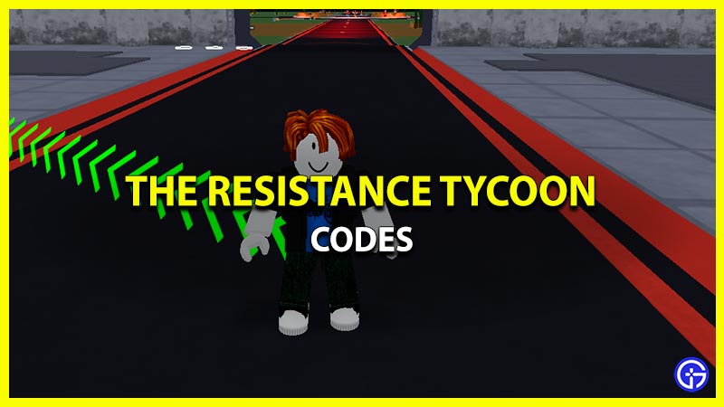 the resistance tycoon codes