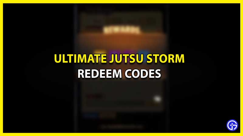 Active Ultimate Jutsu Storm Codes