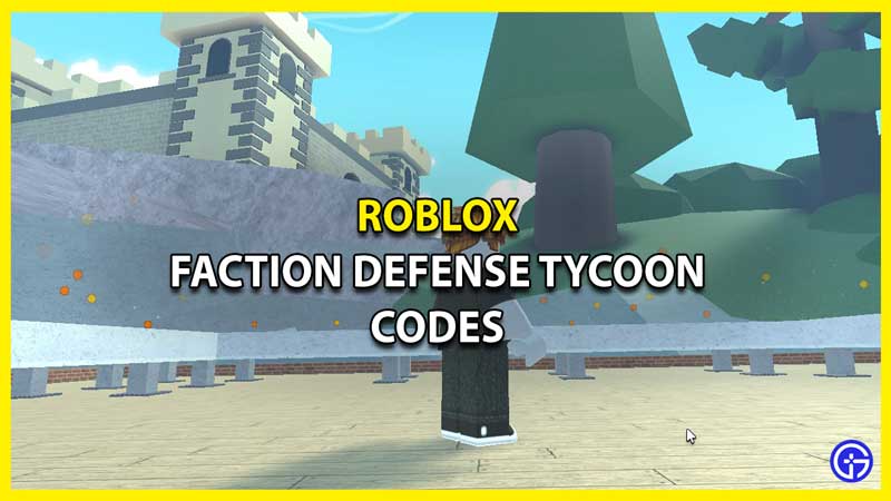 All Active Faction Defense Tycoon Codes