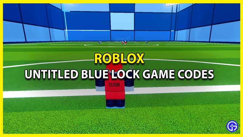 All Working Untitled Blue Lock Game Codes