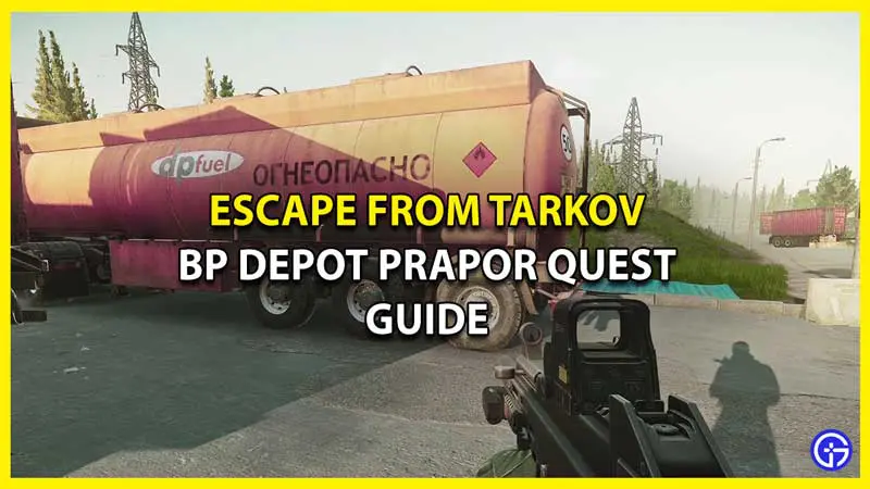 BP Depot Prapor Quest Guide For Escape from Tarkov