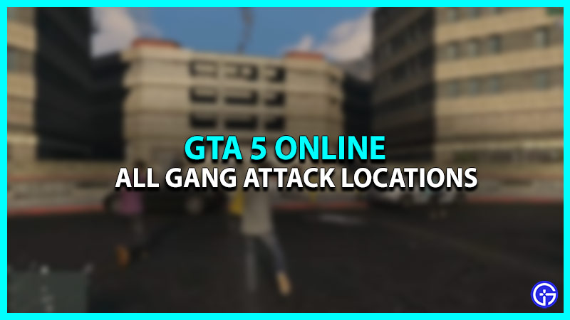 Gang Attack Location In GTA Online