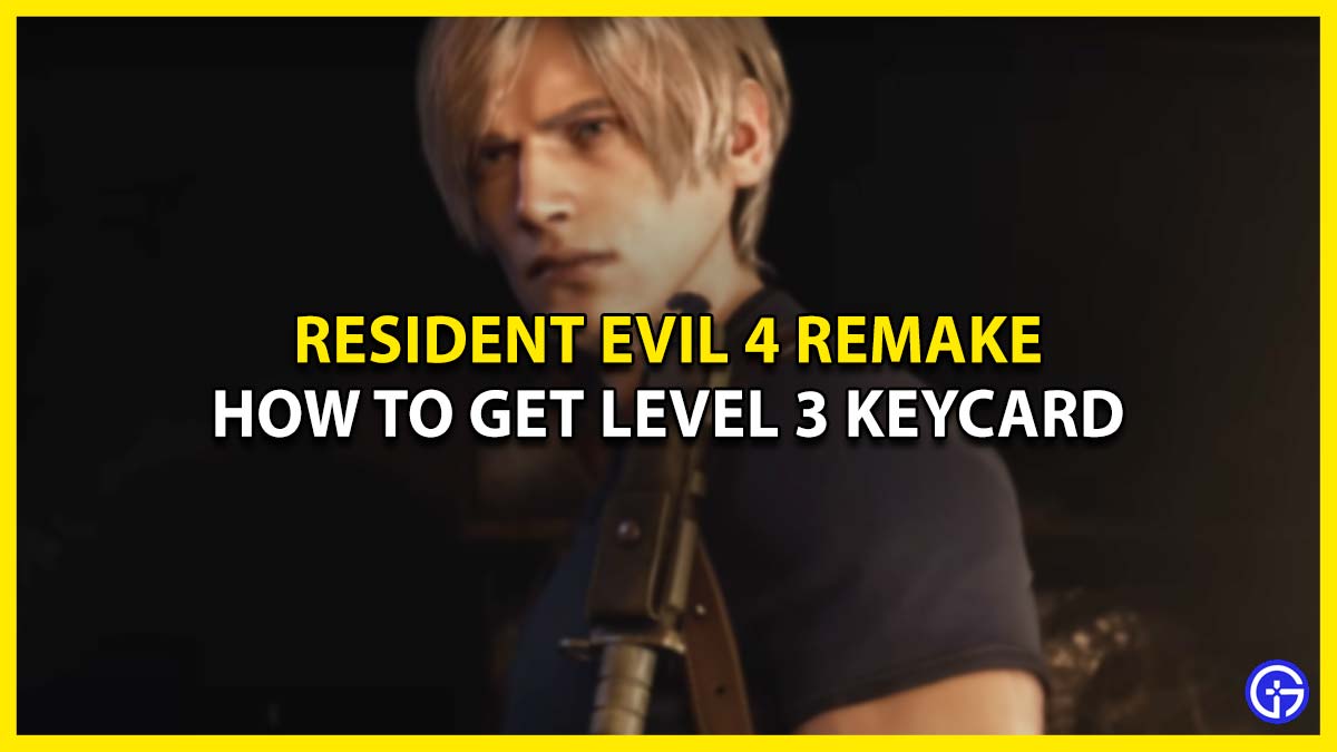 Where Can I Find Level 3 Keycard in RE4 Remake (Locations)