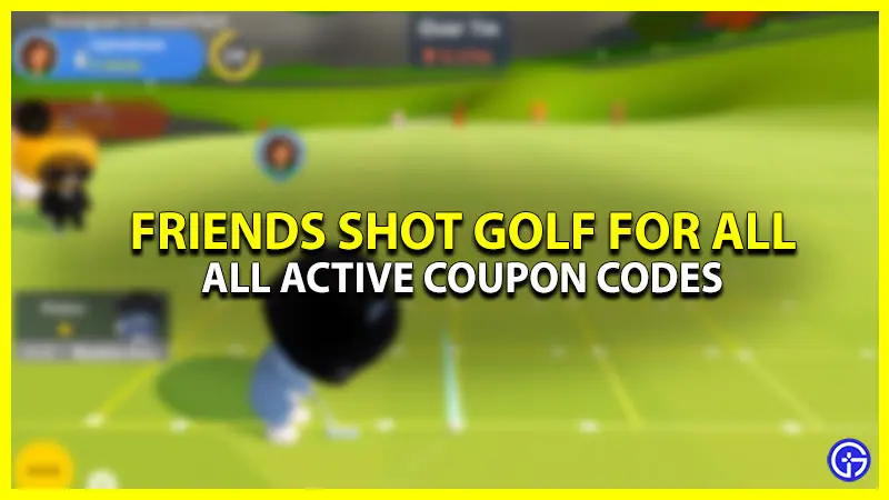 All Friends Shot Golf for all Coupon Codes