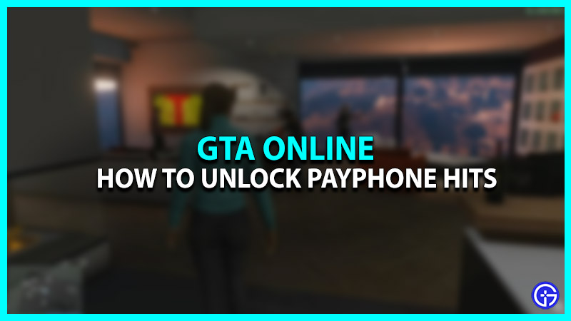 GTA Online Payphone Hits
