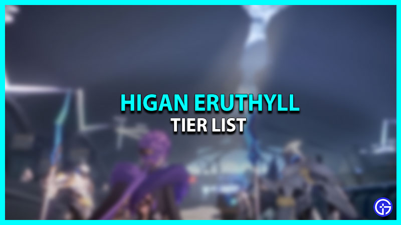 Best Character Tier List in Higan Eruthyll