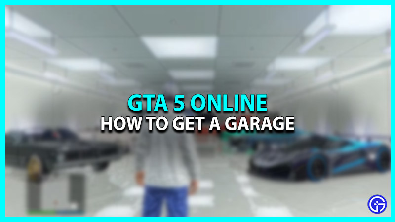 How to Get a Garage in GTA Online