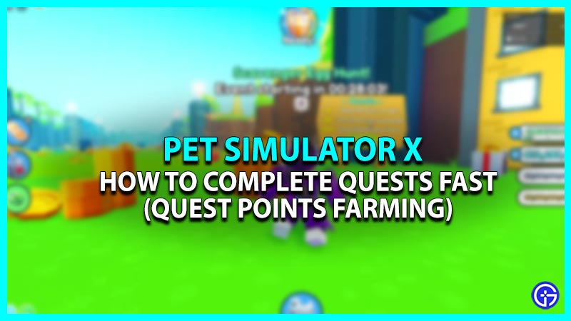 Pet Simulator X Quest Points