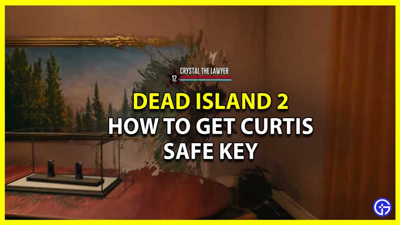 How to Find Curtis Safe Key in Dead Island 2
