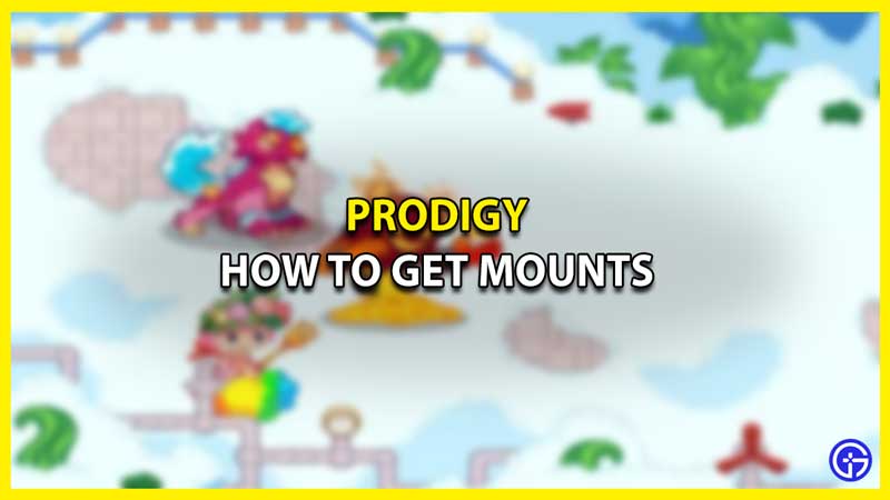How to Unlock & Get Mounts in Prodigy
