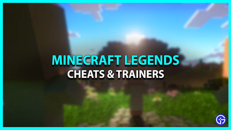 Minecraft Legends Cheat Engines & Trainers