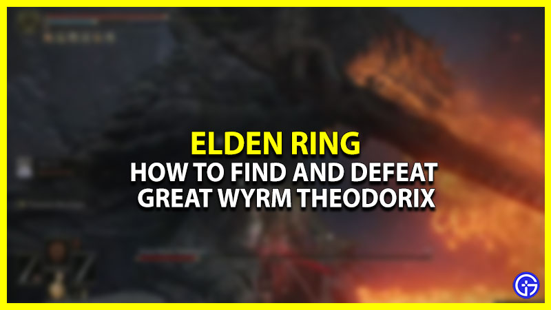 Great Wyrm Theodorix In Elden Ring