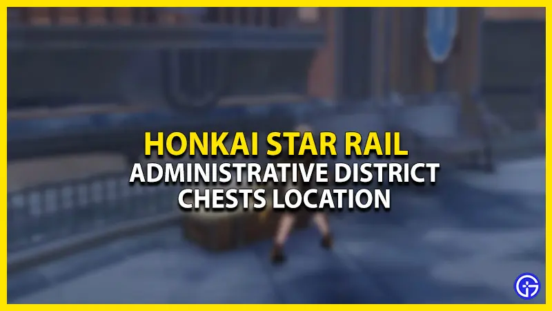 administrative-district-chests-location-honkai-star-rail