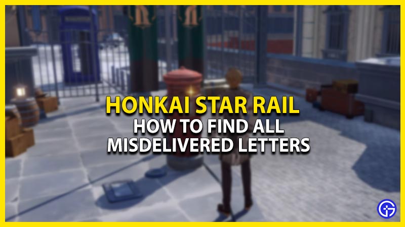 all-4-misdelivered-letters-location-honkai-star-rail