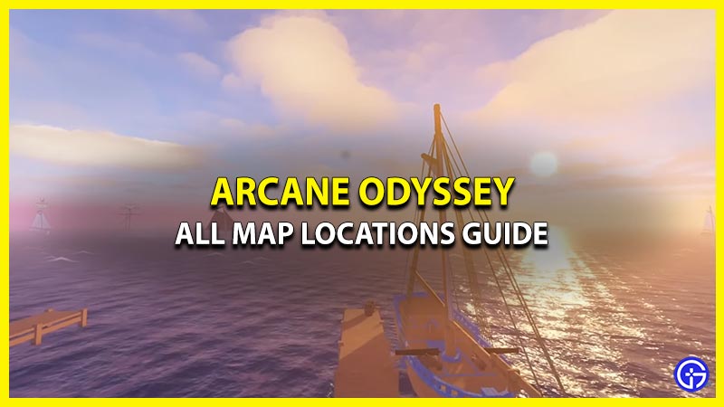 Arcane Odyssey Map Wiki - Gamer Tweak
