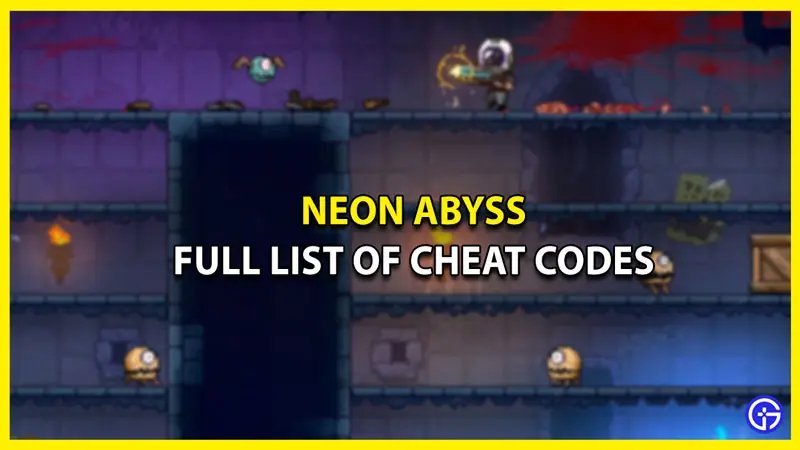 neon abyss cheat codes