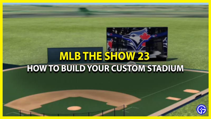 create stadium mlb the show 23