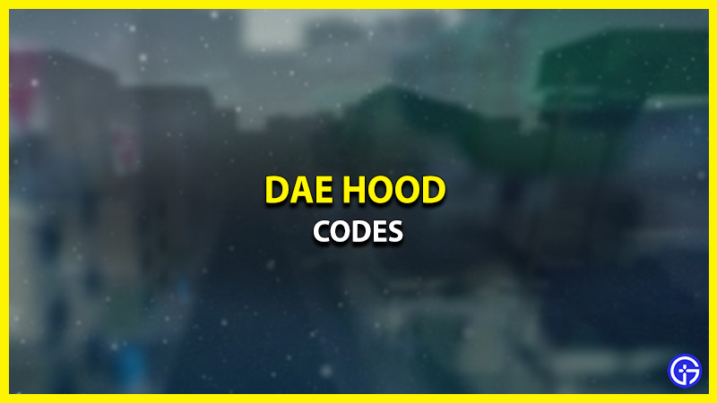 dae-hood-codes-STOMP-CODE!