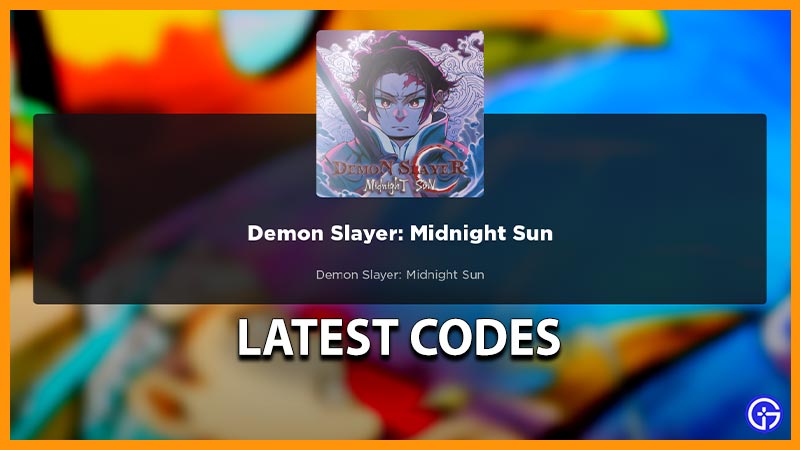 Demon Slayer gece yarısı güneş kodları