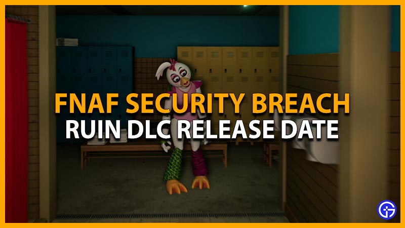 FNAF: Security Breach Update 1.013 for July 24 Adds Ruin DLC Data