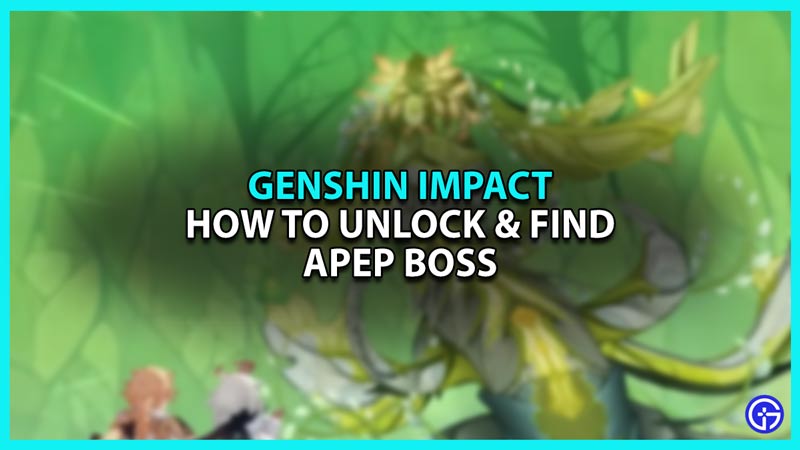 Genshin Impact Apep Boss Location