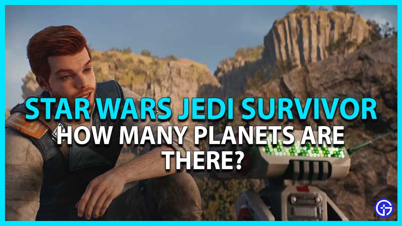 how many planets are in jedi survivor star wars