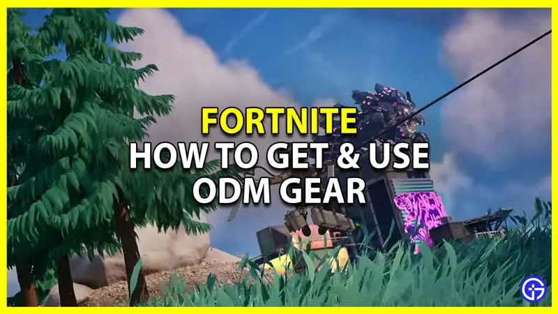 fortnite where to find odm gear