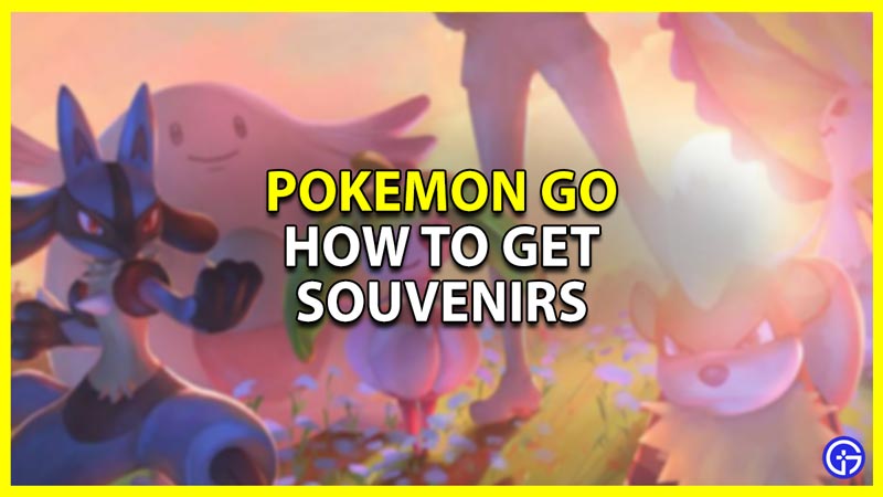 pokemon go unlock and receive souvenirs