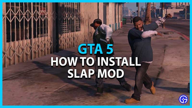 install Slap mod in GTA 5