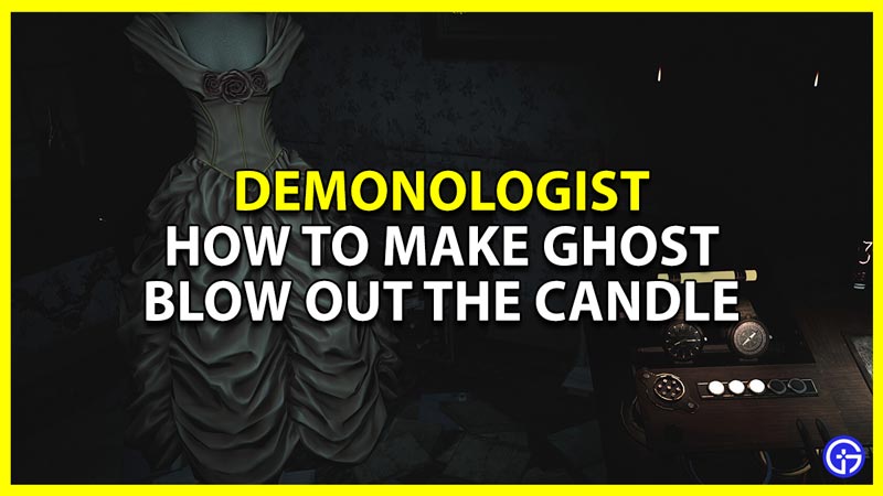 how to use candle in demonologist